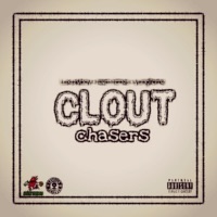 Clout Chasers (feat. Reem Riches & Yungflame) - Single - LuxuryBoy