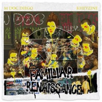 Familiar Renaissance - M Doc Diego