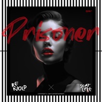 Prisoner - Single - RENOLD & Scarlett