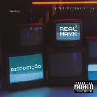 Disposição (feat. Doctor.Villa) - Single - RealMayk
