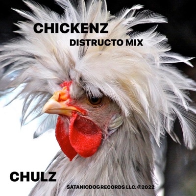 Chickenz Distructo Mix - Single