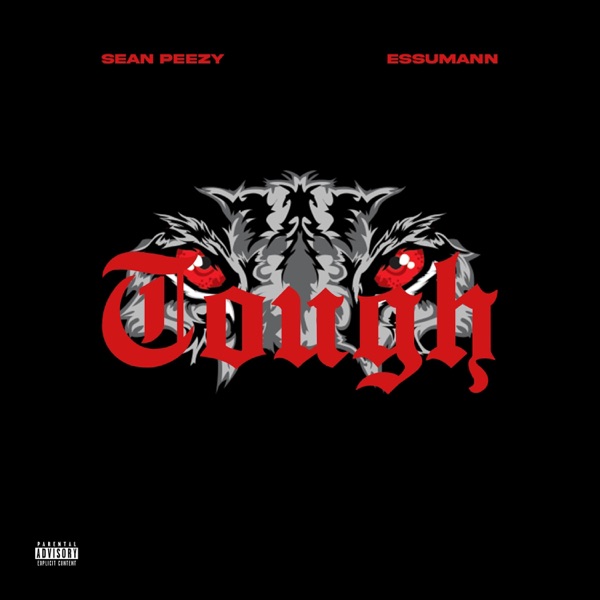 Tough (feat. Essumann) - Single