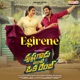 Egirene From Krishna Gadu Ante Oka Range Single