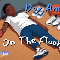 On The Floor - Single - Dox Amil