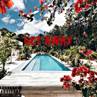 Get Away - Single - Bwavvy