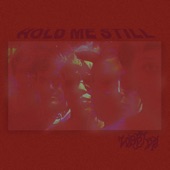 Hold Me Still - Single