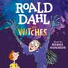 The Witches (Unabridged) - Roald Dahl