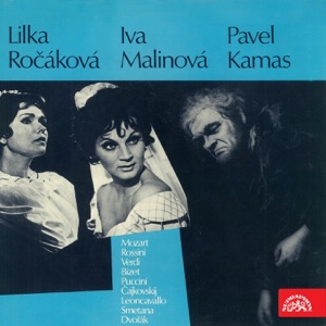 Lilka Ročáková, Ivanka Malinová, Pavel Kanas (Mozart, Rossini, Verdi, Bizet, Puccini, Tchaikovsky, Leoncavallo, Smetana, Dvořák)
