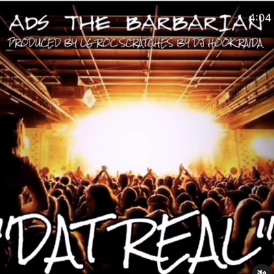 DAT REAL (feat. LG ROC & DJ HOOK RAIDA) - Single