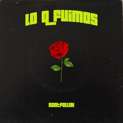 Lo Que Fuimos - Single
