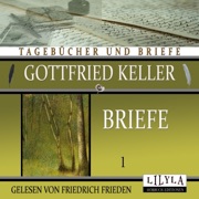 Briefe 1 - Gottfried Keller