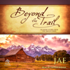 Beyond The Trail : Six Short Stories(Oregon (Jae)) - Jae