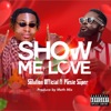 Show Me Love (feat. Piesie Super) - Single