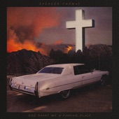 Spencer Thomas - God Grant Me a Parking Space