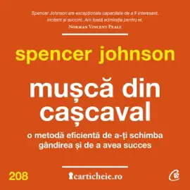 Mușcă din cașcaval: O metodă eficientă de a-ți schimba gândirea și de a avea succes