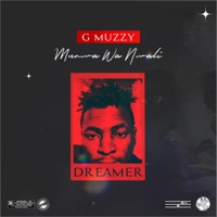 Dreamer (MurwaWaNwali) - Single - G Muzzy