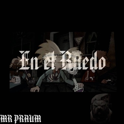 EN EL RUEDO (MR PRAUM) - Single
