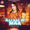 Ajj Kal Di Maa - Single