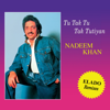 Tu Tak Tu Tak Tutiyan (Elado’s Gulab Jamun Rework) - Nadeem Khan