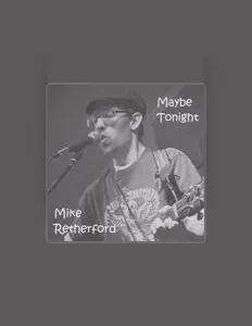 Hör dir Michael Retherford an, schau dir Musikvideos an, lies die Biografie, finde Tourdaten und mehr!