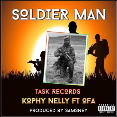 SOLDIER MAN (feat. Kophy Nelly & OFA) - Single