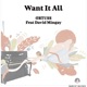 Want it all Feat David Mingay Single