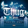 Thug In Peace - Single