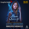 Clean Sweep [Dramatized Adaptation] : Innkeeper Chronicles 1(Innkeeper Chronicles) - Ilona Andrews