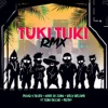 TUKI TUKI (Remix) [feat. Motiff & Tony Succar] - Single