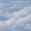 Everything Will Be Okay - Single