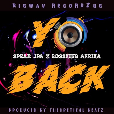 Yo Back (feat. Spear Jpa) - Single