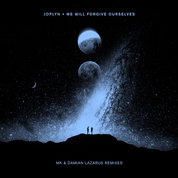 We Will Forgive Ourselves (Remixes) - Single