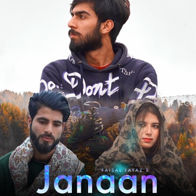Janaan (feat. Faisal fayaz) - Single
