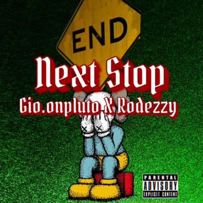 Next stop (feat. Rodezzy) - Single