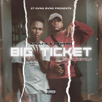 Big Ticket (feat. ProVro) - Single