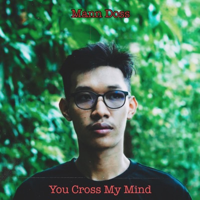 CamboKing - You Cross My Mind (feat. Mann Doss)