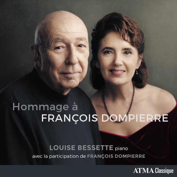 Louise Bessette - Hommage à François Dompierre