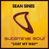 Sean Sines - Lost My Way