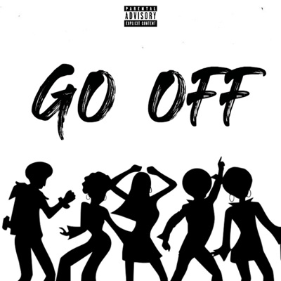 Go Off Freestyle - Single