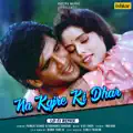 Na Kajre Ki Dhar