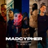 MadCypher (feat. Pelé MilFlows, Brankin Veteranu, Minguito 283, Sandrini 2830 & Lil Mapz) - Single