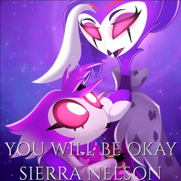 You Will Be Okay (from "Helluva Boss") (Extended Version) [Extended Version]