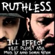 Ruthless feat Planet Asia Single