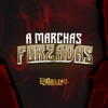 A Marchas Forzadas - Single