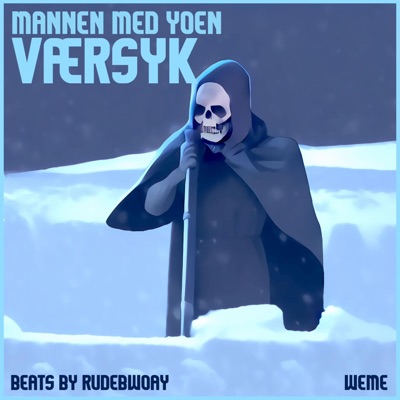 Værsyk (feat. Beats by Rudebwoay & WeMe) - Single