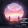 Tell Me (feat. Junior Paes) [Joctan Remix Extended] cover art