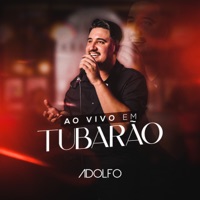 Ao Vivo em Tubarão - EP - Adolfo