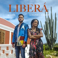 LIBERÁ (feat. Izaline Calister) - Single - Aldaïr