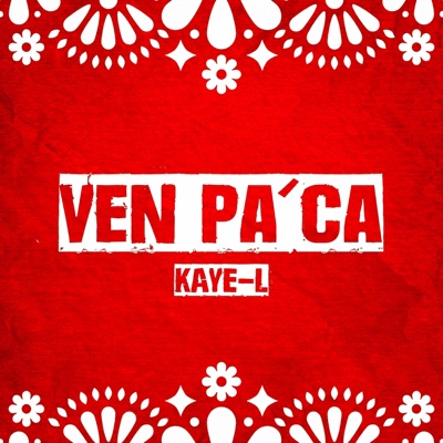 VEN PA'CA - Single