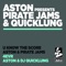 Know The Score - Aston, Pirate Jams & Quicklung lyrics